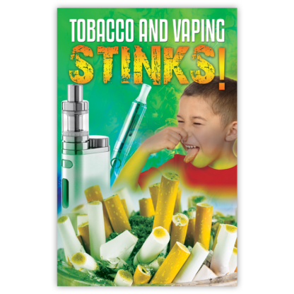 "Tobacco & Vaping Stinks!" Mini-Mag