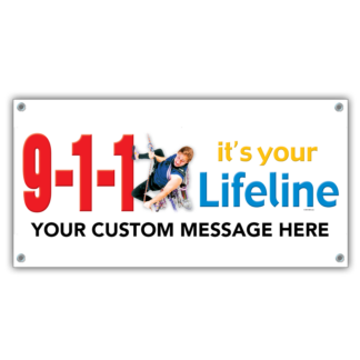 "9-1-1, It's Your Lifeline" Banner