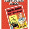 Healthy Bodies Don't Need Drugs Curriculum Guide