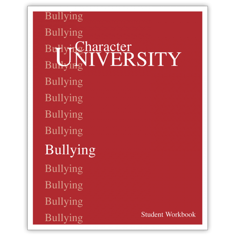 Character University: Bullying Workbook