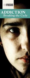 "InFocus: Addiction - Breaking the Cycle" Pamphlet