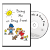 Being Me and Drug Free DVD