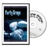 Party Drugs DVD