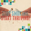 Stop Smoking, Start Thriving Booklet