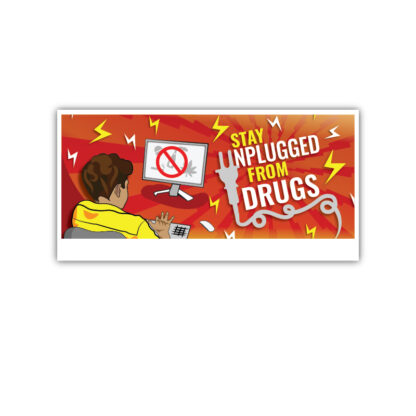 "Stay Unplugged from Drugs" Banner