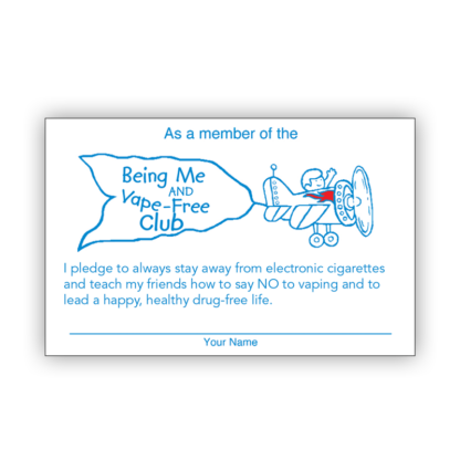 "Being Me and Vape-Free!" Pledge Card