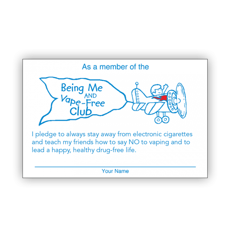 Example Membership/Pledge Card product: “Being Me and Vape-Free!” Pledge Card