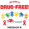 Custom Drug Free School Signs