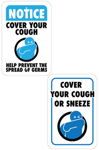 Cover Your Cough or Sneeze Signs