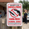 Gun Free Drug Free School Signs