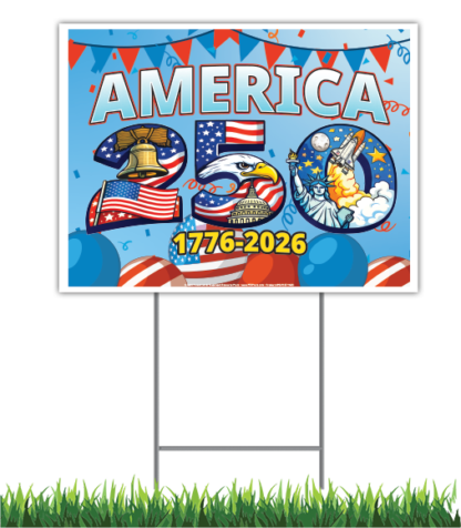 Celebrate America 250 Yard Signs