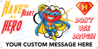 Have the Heart of a Hero drug awareness banner with bold superhero design for Red Ribbon Week school events and drug-free campaigns