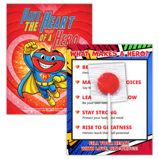 Have the Heart of a Hero drug free lollipop cards with cherry lollipop attached and superhero drug prevention message for kids
