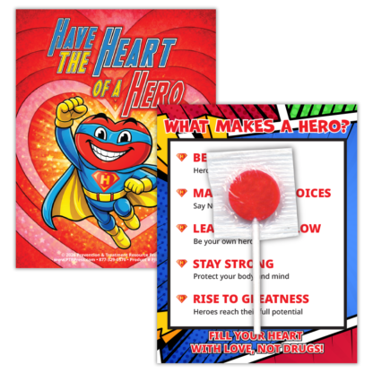 Have the Heart of a Hero drug free lollipop cards with cherry lollipop attached and superhero drug prevention message for kids