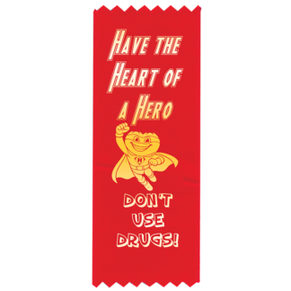 Have the Heart of a Hero drug free red ribbons with gold foil imprint and self-stick back for Red Ribbon Week