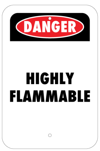 "Danger Highly Flammable" Aluminum Sign