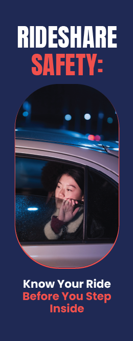Rideshare Safety – Know Your Ride Before You Get Inside Pamphlet